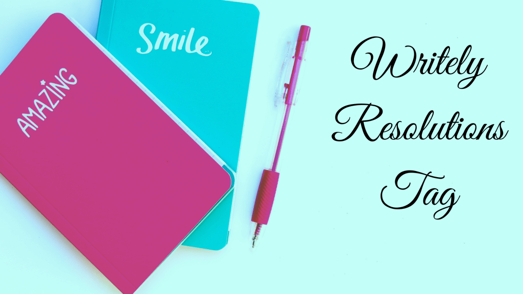 Writerly Resolutions Tag