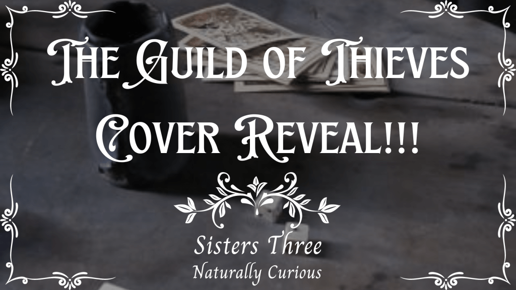 The Guild of Thieves Cover Reveal!!!