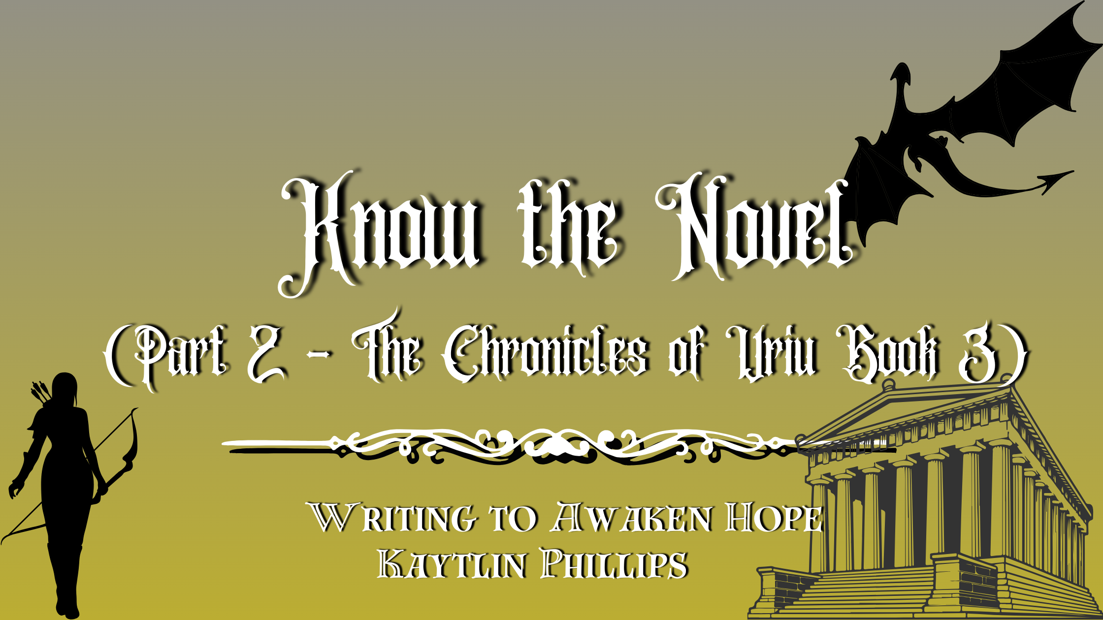 Know the Novel #2 – Within the WIP – The Chronicles of Uriu Book 3