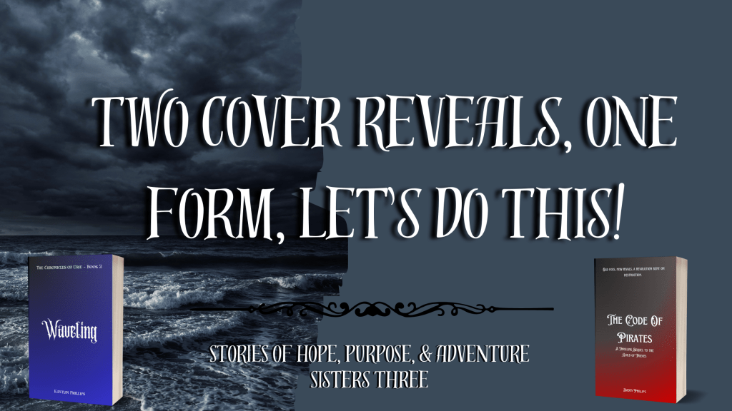 Two Cover Reveals, One Form, Let’s Do&nbsp;This!