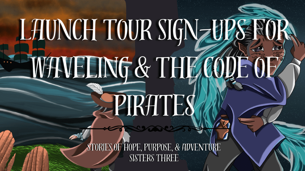 Launch Tour Sign-ups for Waveling & The Code of&nbsp;Pirates